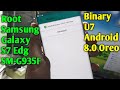 How To Root Samsung Galaxy S7 Edg SM-G935F Android 8.0 Oreo l Root Samsung S7 Edg Android 8.0 Oreo