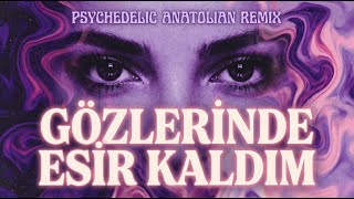 Gözlerinde Esir Kaldım Psychedelic Anatolian Rock Cover