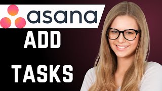 How to Add Task in Asana (Super Simple) Net Worth