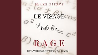 Chapter 60 - Le Visage de la Rage (Les Mystères de Zoe Prime — Tome 5) - Blake Pierce, Caroline Labs