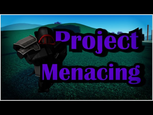 The World, Project Menacing Wiki