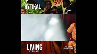 Rytikal - Living (official video preview