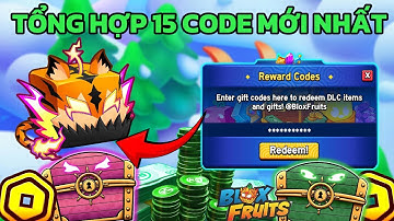 Tổng Hợp 15 Code Blox Fruit Mới Nhất Nhận X2 EXP Và Trái Tiger + WEREWOLF Miễn Phí Còn Sử Dụng Được