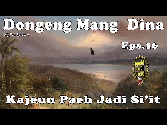 Kajeun Paeh Jadi si'it - Eps .16 class=