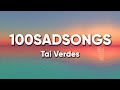 Tai Verdes 100sadsongs Lyrics Testo mp3