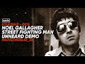 Noel Gallagher - Street Fighting Man (Unheard Demo 1997)