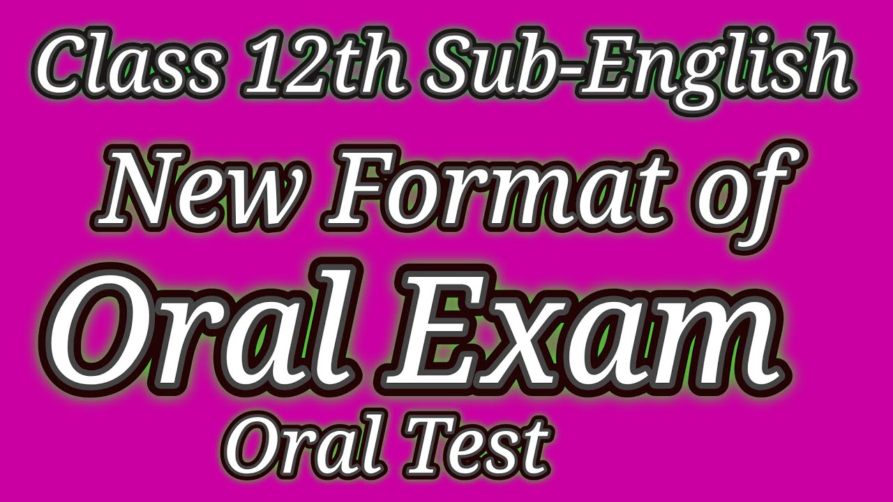 Class 12 th SubEnglish New Format of Oral Exam/ Oral Test YouTube