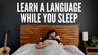 You CAN Learn A Language While You Sleep. Here's The SCIENCE.