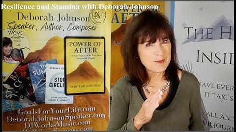 Build Resilience: 5 Steps to Bounce Back Stronger with Deborah Johnson