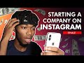 Starting A Company On Instagram | Finale