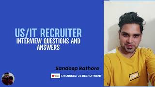 US/IT Recruiter Interview questions and answers