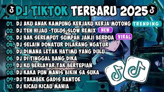 DJ TIKTOK TERBARU 2026🎵DJ AKU ANAK KAMPUNG KERJAKU KERJA MOTONG 🎵DJ TEH HIJAU -TULUS FULL ALBUM