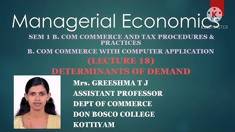 (LECTURE 18): MANAGERIAL ECONOMICS SEM 1 B.COM TAXATION