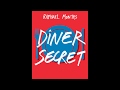 Diner Secret Raphaël Montes