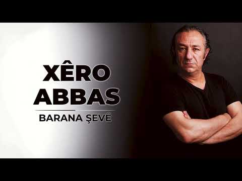 Xêro Abbas - Hêvî û Evîn