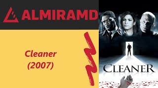Cleaner - 2007 Trailer