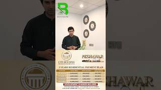Citi Housing Peshawar | TMA & NOC approved | location , Payment plan | For booking contact us