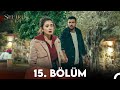 Sefirin Kızı 15. Bölüm