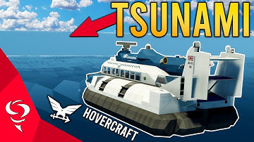 Awesome Hovercraft Takes On A TSUNAMI!  -  Stormworks Gameplay