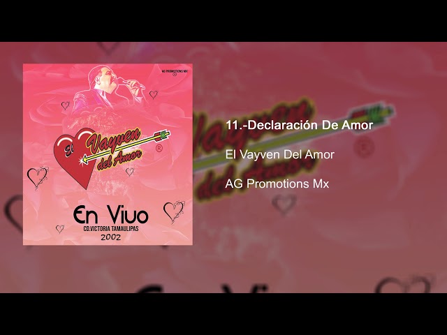 El Vayven Del Amor - Declaracion De Amor