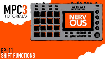 Akai MPC 3.0 - Tutorial Series EP-11 - Shift Functions Secondary Menus by NervousCook$