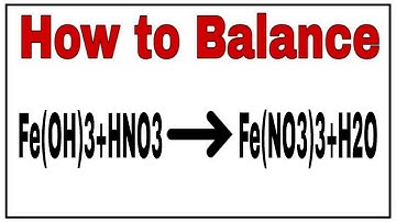 How to balance Fe(OH)3+HNO3=Fe(NO3)3+H2O|Chemical equation Fe(OH)3+HNO3=Fe(NO3)3+H2O|Fe(OH)3+HNO3=