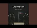 Ulu Vətən (feat. Ferman Akgül)