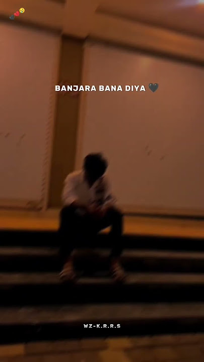 Teri masoomiyat ne hamen Banjara banaa Diya sad status video🖤🥀// #shots #viralvideo #youtube