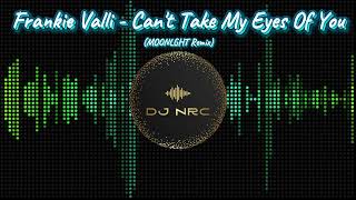 Download Lagu Frankie Valli - Can't Take My Eyes Of You (MOONLGHT Remix) #dj #remix MP3 Download Lagu Frankie Valli - Can't Take My Eyes Of You (MOONLGHT Remix) #dj #remix MP3