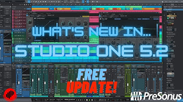 Studio One 5.2 Overview