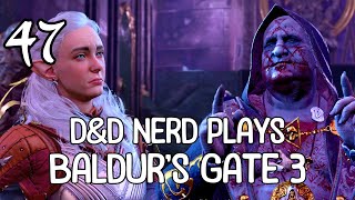 A D&D Adventurers First Time Playing Baldur's Gate 3 | Lets Play | The Reload Episode - Part 47