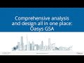 Comprehensive analysis and design all in one place with oasys gsa