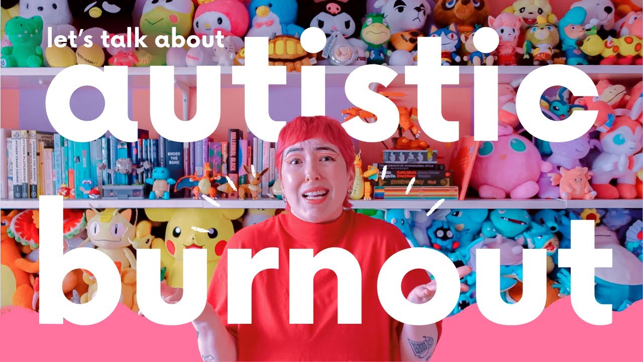 let's talk about autistic burnout!