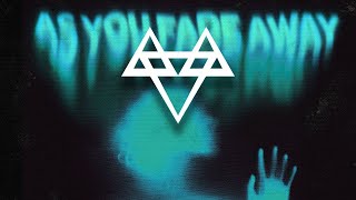 NEFFEX - As You Fade Away ⏳ | [1 Hour Version]