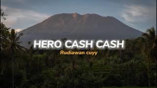 DJ HERO CASH CASH SLOW BASS YG KALIAN CARI VIRAL TIKTOK | RUDIAWAN CUYY