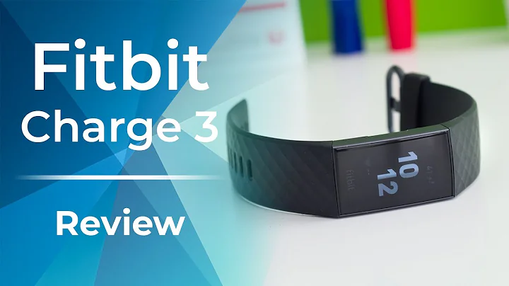 Fitbit Charge 3 Review