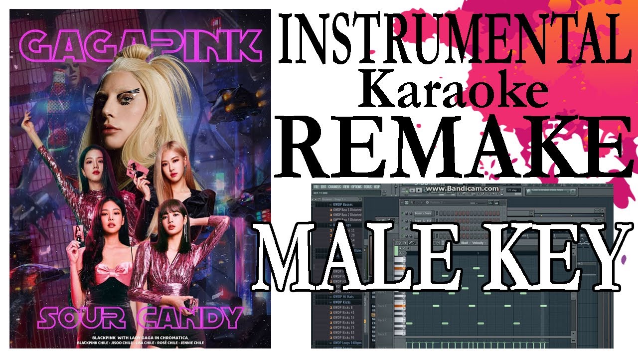 Sour Candy (Male Key) Instrumental / Karaoke Remake By. Ado Original