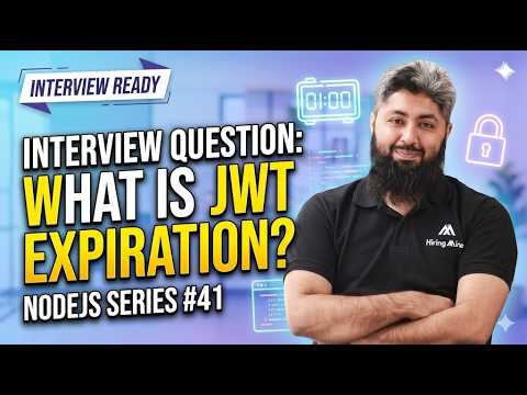 Interview Question: What is JWT expiration? | NodeJS Series #41 - YouTube
