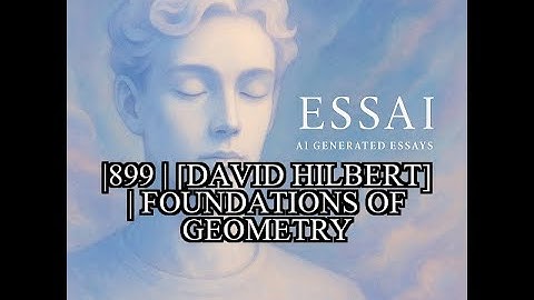 1899 | [David Hilbert] | Foundations of Geometry