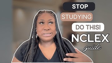 Stop wasting your time | PASS NCLEX NGN on first attempt