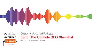 Ep. 3:  The Ultimate SEO Checklist