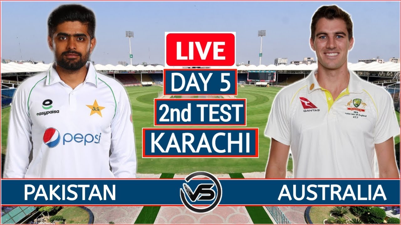 Pakistan vs Australia 2nd Test Day 5 Live PAK vs AUS 2nd Test Live