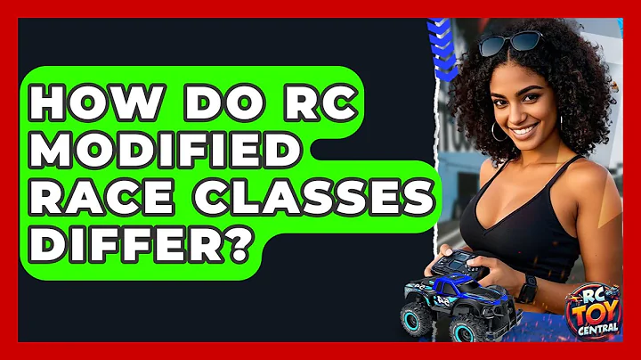 How do RC Modified Race Classes differ? - RC Toy Central