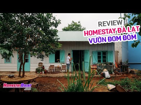 Video Review Vườn Đom Đóm | Homestay Yên Bình Nhất Đà Lạt Là... - youtube