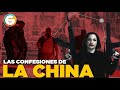 Las Confesiones de "La China"