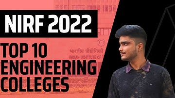 Top 10 Engineering Colleges in India 🔥NIRF Rankings 2022💥