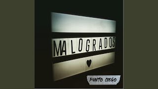 Video thumbnail of "Malogrados - Espejo"