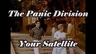 Watch Panic Division Your Satellite video
