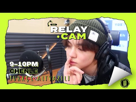 [Türkçe Altyazılı] ⏱CHENLE : 21-22 arası | NCT 24hr RELAY CAM