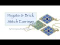 Peyote & Brick Stitch Empress Earrings